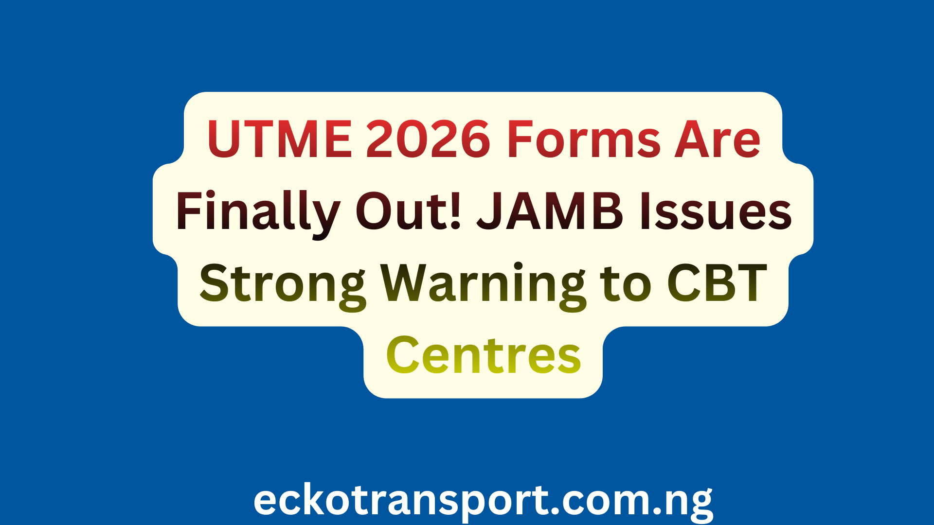 UTME 2026 forms